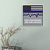 Square Plus First Responders Are Our Lifeline Wall or Door Sign | USA Flag | Police First Responders Appreciation Signage