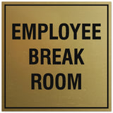 Signs ByLITA Square Employee Break Room Sign - Easy Installation | Durable Material