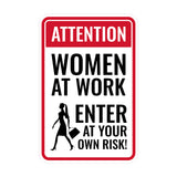 Portrait Round Plus Attention Women At Work Enter At Your Own Risk! Wall or Door Sign | Easy Installation | Funny Novelty Imitation Warning Signs