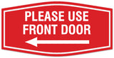 Signs ByLITA Fancy Please use front door left arrow Sign - Laser-Engraved Lettering | Durable ABS Plastic | Vibrant Colors | Powerful Foam Tape Wall or Door Sign