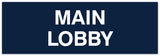 Signs ByLITA Basic Main Lobby Sign - Laser-Engraved Lettering | Durable ABS Plastic | Vibrant Colors | Powerful Foam Tape