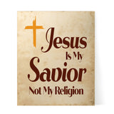 Designs ByLITA Jesus Is My Savior Not My Religion, Wall Print Art | Religious Home Decor (Unframed or Framed)