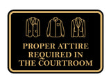 Signs ByLITA Classic Framed Proper Attire Required in Courtroom Door or Wall Sign Durable ABS Plastic | Laser Engraved | Easy Installation | Courtroom