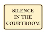 Signs ByLITA Classic Framed Silence in the Courtroom Door or Wall Sign Durable ABS Plastic | Laser Engraved | Easy Installation | Courtroom