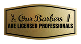 Signs ByLITA Fancy Our Barbers Are Licensed Professionals Easy Installation | Durable Construction | Barbers | Grooming and Styling | Hair Wall or Door Sign