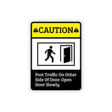 Portrait Round Plus Caution Foot Traffic On Other Side Of Door. Open Door Slowly. Wall or Door Sign | Safety Signage