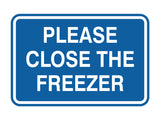 Signs ByLITA Classic Framed Please Close The Freezer Door or Wall Sign | Eco-Friendly Home Signs