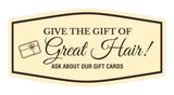 Signs ByLITA Fancy Give the Gift of Great Hair! Ask About Our Gift Cards Easy Installation | Durable Construction | Barbers | Grooming and Styling | Hair Wall or Door Sign