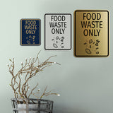 Signs ByLITA Portrait Round Food Waste Only Door or Wall Sign Durable ABS Plastic | Laser Engraved | Easy Installation | Kitchen | Hygiene
