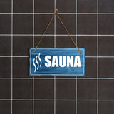 Sauna 5x10 Hanging Plus Wall or Door Sign | Gym and Spa Signage