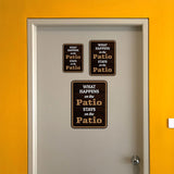 Portrait Round Plus What Happens On The Patio Stays On The Patio Wall or Door Sign | Funny Naughty Decor