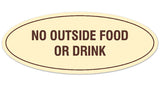 Signs ByLITA Oval No Outside Food or Drink Sign - Laser-Engraved Lettering | Durable ABS Plastic | Vibrant Colors | Powerful Foam Tape