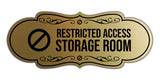 Signs ByLITA Designer Restricted Access Storage Room Wall or Door Sign