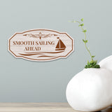 Victorian Plus Smooth Sailing Ahead Wall or Door Sign | Boat Sailing Decoration