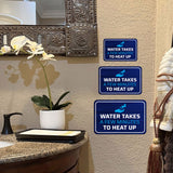 Classic Framed Plus Water Takes A Few Minutes To Heat Up Wall or Door Sign | Friendly Home Signage
