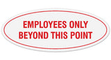 Signs ByLITA Oval Employees Only Beyond this Point Sign - Laser-Engraved Lettering | Durable ABS Plastic | Vibrant Colors | Powerful Foam Tape
