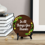In All Things Give Thanks Circle Table Sign with Acrylic Stand (5x5") | Religious Home Décor