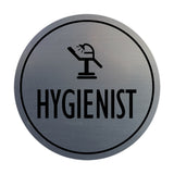 Signs ByLITA Circle Hygienist Wall or Door Sign