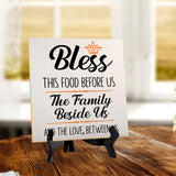 Bless This Food Before Us The Family Beside Us And The Love, Between Us 5"x 5" Square Table Sign With Acrylic Easel | Religious Home & Office Decor