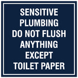 Signs ByLITA Square Sensitive Plumbing Do Not Flush Anything Except Toilet Paper Sign - Easy Installation | Durable Material