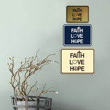 Classic Framed Faith Love Hope Wall or Door Sign