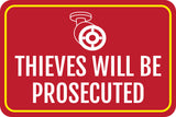 Classic Framed Plus Thieves Will Be Prosecuted Wall or Door Sign | Safety Warning Signage
