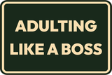 Classic Framed Plus Adulting Like A Boss Wall or Door Sign | Funny Home Or Office Decor