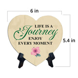 Life Is A Journey Enjoy Every Moment Heart Table Sign with Acrylic Stand (6x5") | Religious Home Decor