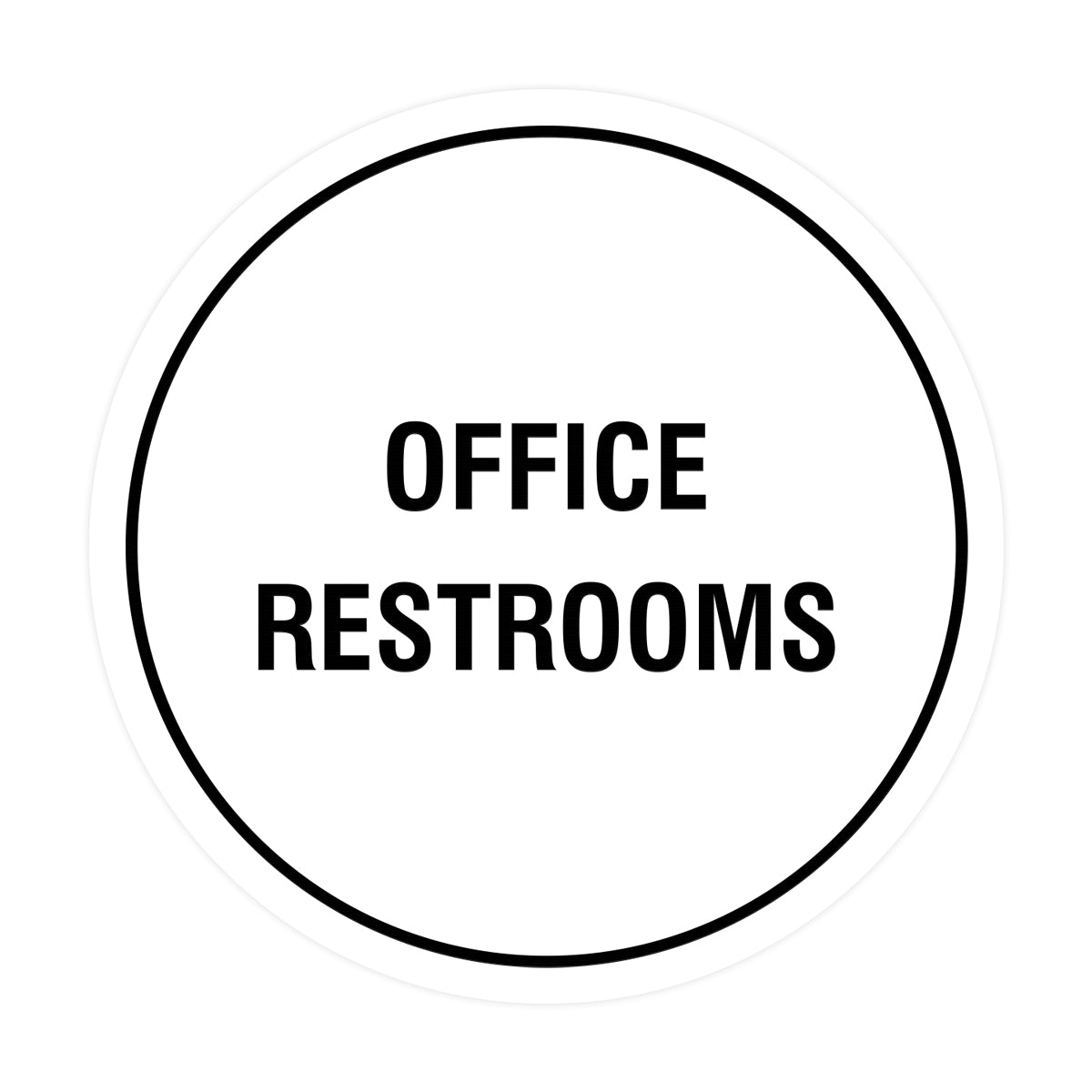 Circle Office Restrooms Wall or Door Sign