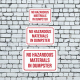 Classic Framed Plus No Hazardous Materials In Dumpster Door or Wall Sign | Health & Safety Signage