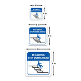 Square Plus Be Careful Step Down Ahead Door or Wall Sign | Workplace Cleaning Signage