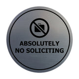 Circle Absolutely No Soliciting Wall or Door Sign