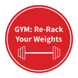 Signs ByLITA Circle GYM: Re-Rack Your Weights Wall or Door Sign