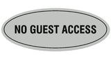 Signs ByLITA Oval No Guest Access Sign - Laser-Engraved Lettering | Durable ABS Plastic | Vibrant Colors | Powerful Foam Tape