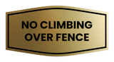 Signs ByLITA Fancy No Climbing Over Fence Sign - Safety Signs | Durable Material | Easy Installation Wall or Door Sign
