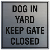 Signs ByLITA Square Dog in Yard Keep Gate Closed Sign - Easy Installation | Durable Material