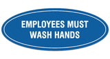 Signs ByLITA Oval Employees Must Wash Hands Sign - Laser-Engraved Lettering | Durable ABS Plastic | Vibrant Colors | Powerful Foam Tape