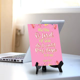 And now, O Lord, for what do I wait? My hope is in you Psalm 39:7 6 x 8" Table Sign With Acrylic Easel | Religious Bible Quotes Decor