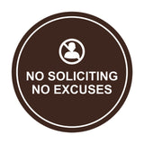 Circle No Soliciting No Excuses Wall or Door Sign