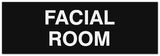 Signs ByLITA Basic Facial Room Sign | Easy Installation | Durable Wall or Door Sign