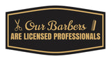 Signs ByLITA Fancy Our Barbers Are Licensed Professionals Easy Installation | Durable Construction | Barbers | Grooming and Styling | Hair Wall or Door Sign