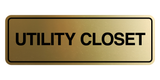Signs ByLITA Standard Utility Closet Wall or Door Sign | Easy Installation | Office & Home Signage