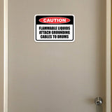 Classic Framed Plus Caution Flammable Liquids Attach Grounding Cables To Drums Door or Wall Sign | Business Protection Construction Site Warehouse & Shop Area
