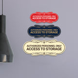 Signs ByLITA Designer Authorized Personnel Only Access to Storage Wall or Door Sign
