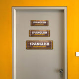 Standard Plus Spanglish Speaking Only Door or Wall Sign | Funny Spanish Signs For Stores & Businesses