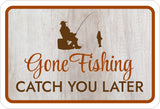 Classic Framed Plus Gone Fishing Catch You Later Wall or Door Sign | Fishing Appreciation Decoration