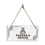 Pastor's Office 5x10 Hanging Plus Wall or Door Sign | Religious Rustic Wood Sign