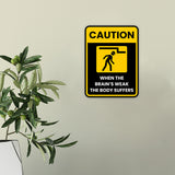 Portrait Round Plus Caution When the Brain's Weak, The Body Suffers Wall or Door Sign | Funny Workspace Office Decor