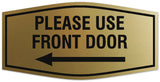 Signs ByLITA Fancy Please use front door left arrow Sign - Laser-Engraved Lettering | Durable ABS Plastic | Vibrant Colors | Powerful Foam Tape Wall or Door Sign
