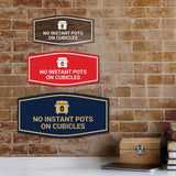 Signs ByLITA Fancy No Instant Pots on Cubicles Funny Office Wall or Door Sign